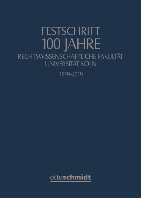 100 Jahre Rechtswissenschaftliche Fakultat der Universitat zu Koln, PDF eBook