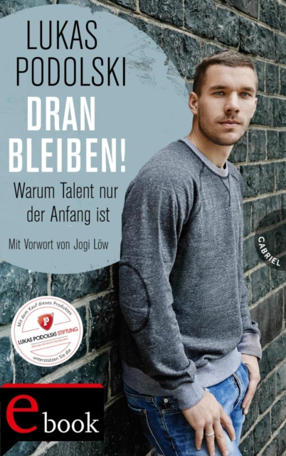Dranbleiben! : Warum Talent nur der Anfang ist, EPUB eBook