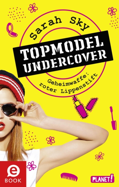 Topmodel undercover 1: Geheimwaffe: roter Lippenstift, EPUB eBook