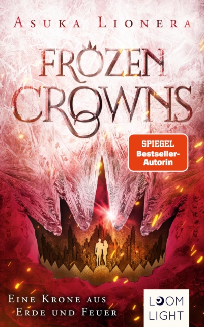 Frozen Crowns 2: Eine Krone aus Erde und Feuer : Magischer Fantasy-Liebesroman uber eine verbotene Liebe, EPUB eBook