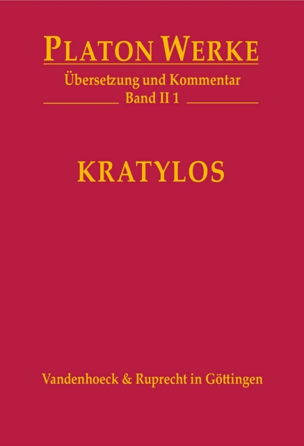 Kratylos : Ubersetzung und Kommentar, Hardback Book