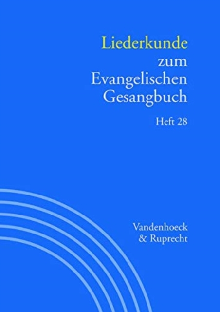 Liederkunde zum Evangelischen Gesangbuch. Heft 28, Paperback / softback Book