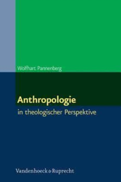 Anthropologie : in theologischer Perspektive, Paperback / softback Book