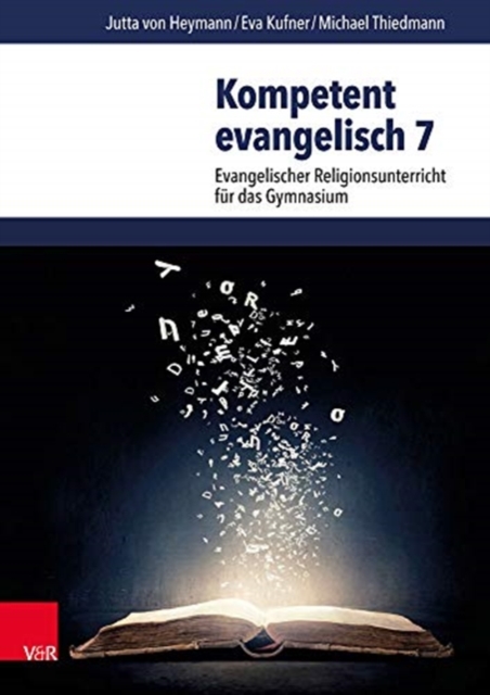 Kompetent evangelisch 7 : Evangelischer Religionsunterricht fur das Gymnasium, Paperback / softback Book