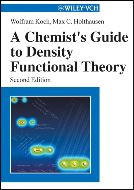 A Chemist's Guide to Density Functional Theory, Paperback / softback Book