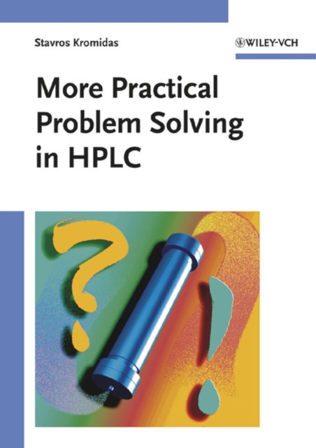 More Practical Problem Solving in HPLC, Paperback / softback Book