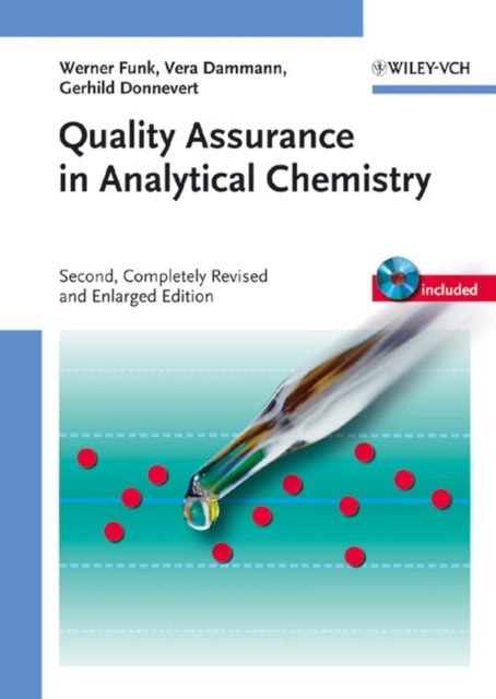 Quality Assurance in Analytical Chemistry : Applications in Environmental, Food and Materials Analysis, Biotechnology, and Medical Engineering, Multiple-component retail product, part(s) enclose Book