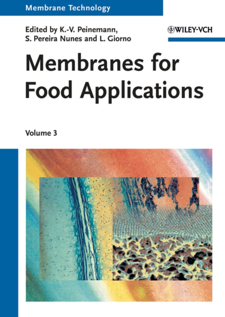 Membranes for Food Applications, Hardback Book