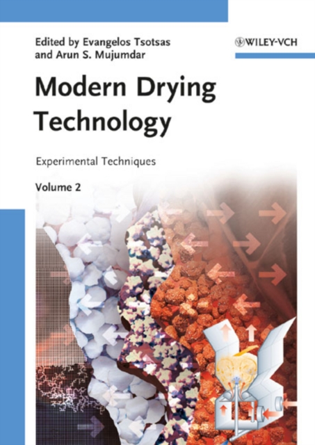 Modern Drying Technology, Volume 2 : Experimental Techniques, Hardback Book
