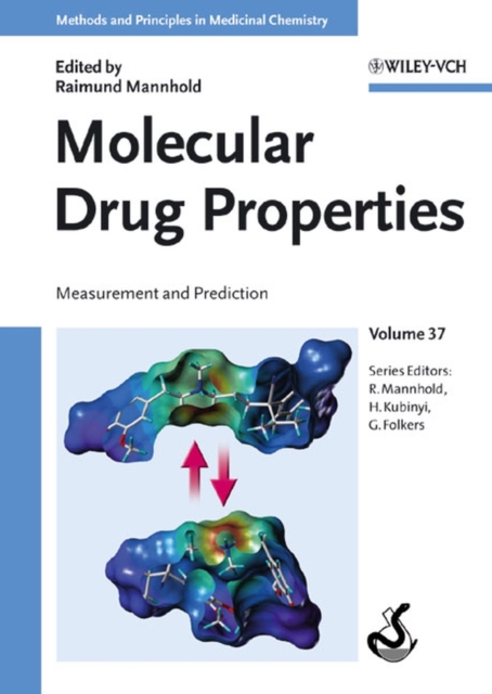 Molecular Drug Properties : Measurement and Prediction, Hardback Book