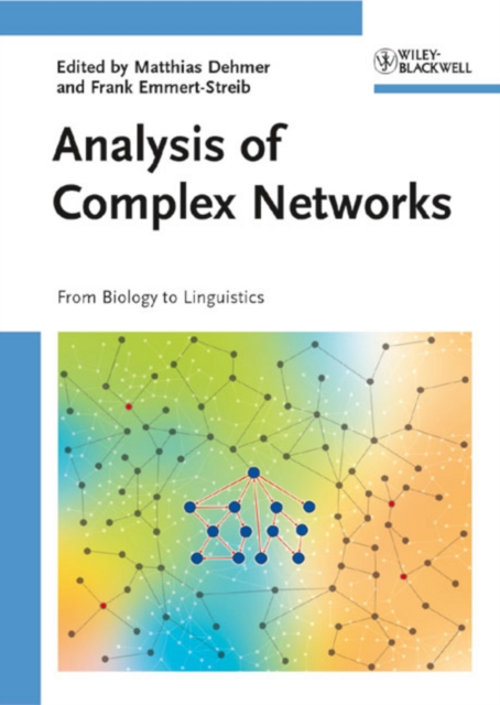 Analysis of Complex Networks : From Biology to Linguistics, Hardback Book