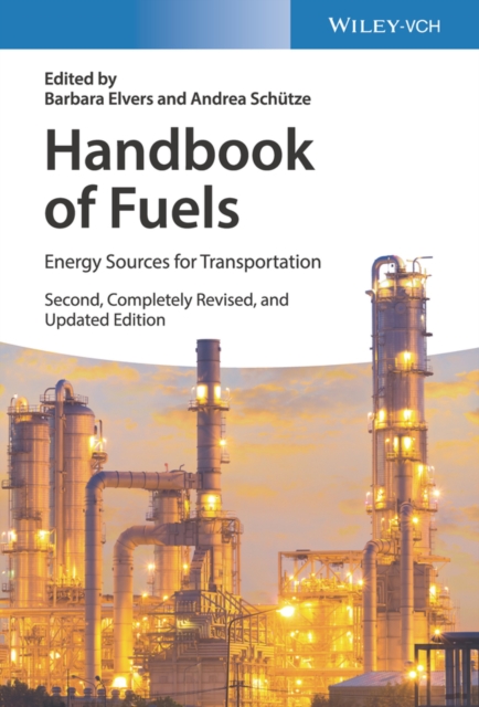 Handbook of Fuels : Energy Sources for Transportation, Hardback Book