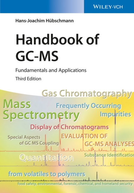 Handbook of GC-MS : Fundamentals and Applications, Hardback Book