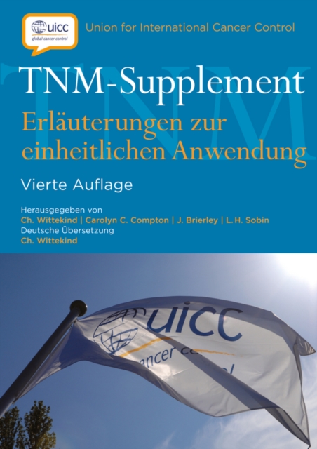 TNM-Supplement : Erlauterungen zur einheitlichen Anwendung, Paperback / softback Book