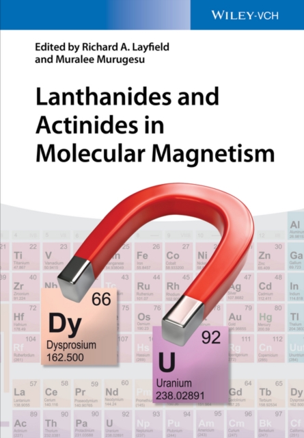 Lanthanides and Actinides in Molecular Magnetism, Hardback Book