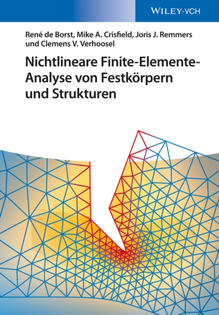 Nichtlineare Finite-Elemente-Analyse von Festkoerpern und Strukturen, Paperback / softback Book