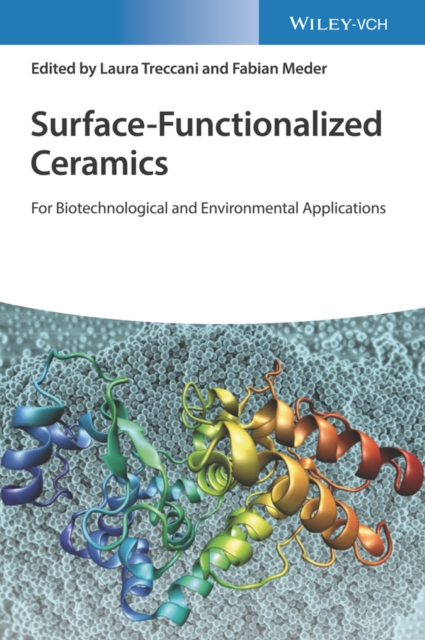 Surface-Functionalized Ceramics : For Biotechnological and Environmental Applications, Hardback Book