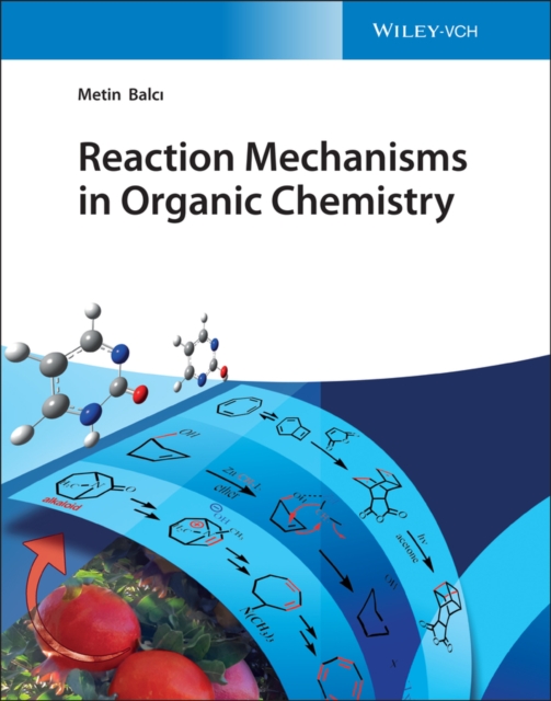 Reaction Mechanisms in Organic Chemistry, Hardback Book