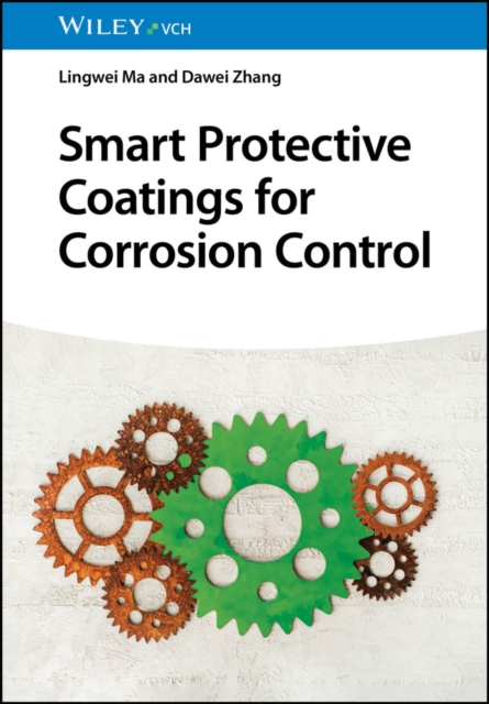 Smart Protective Coatings for Corrosion Control, Hardback Book