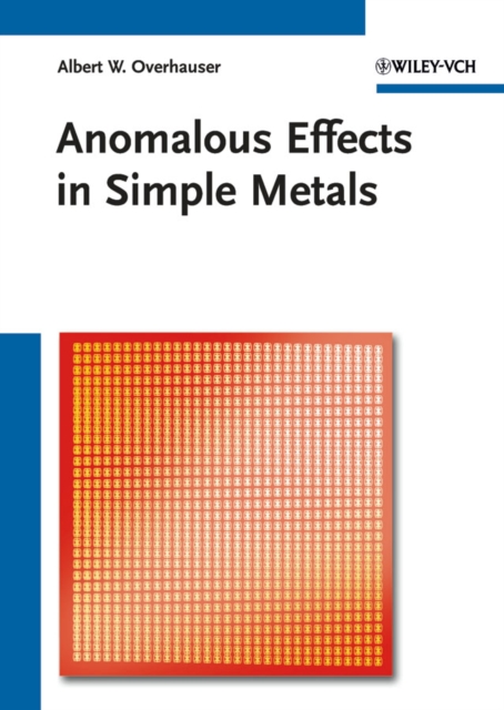 Anomalous Effects in Simple Metals, Hardback Book
