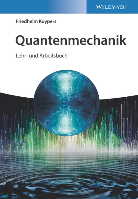 Quantenmechanik : Lehr- und Arbeitsbuch, Hardback Book