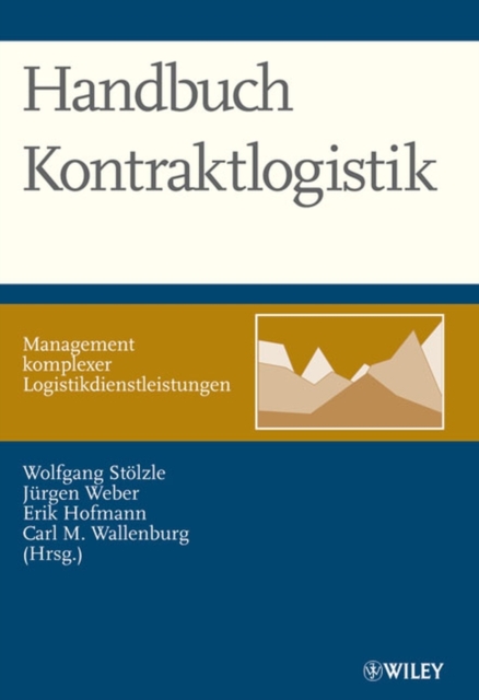 Handbuch Kontraktlogistik : Management komplexer Logistikdienstleistungen, Hardback Book