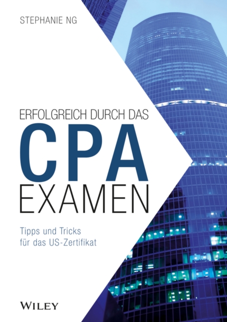 Der Weg zum CPA-Examen : Zulassung - US-Examen - Berufsausbildung in Europa, Multiple-component retail product, part(s) enclose Book