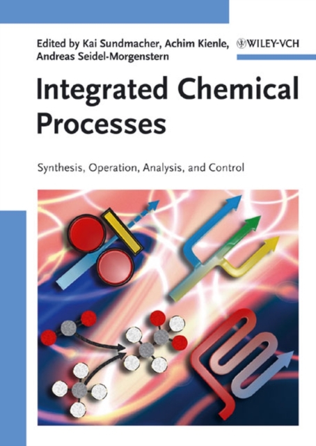 Integrated Chemical Processes : Synthesis, Operation, Analysis and Control, PDF eBook