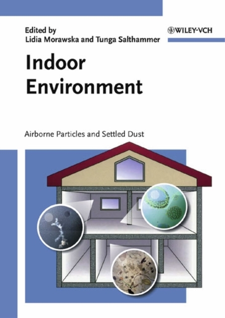 Indoor Environment : Airborne Particles and Settled Dust, PDF eBook