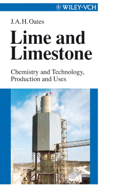 Lime and Limestone : Chemistry and Technology, Production and Uses, PDF eBook