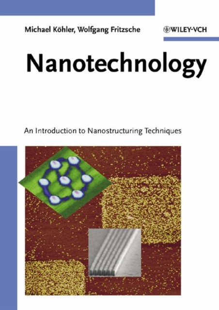 Nanotechnology : An Introduction to Nanostructuring Techniques, PDF eBook