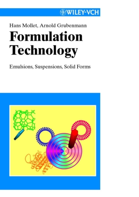 Formulation Technology : Emulsions, Suspensions, Solid Forms, PDF eBook