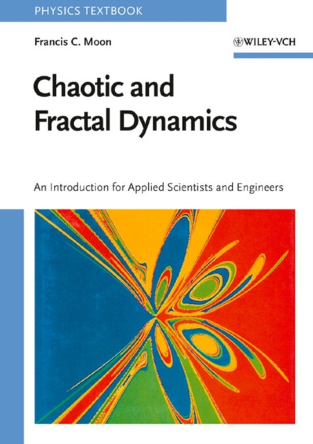 Chaotic and Fractal Dynamics : Introduction for Applied Scientists and Engineers, PDF eBook