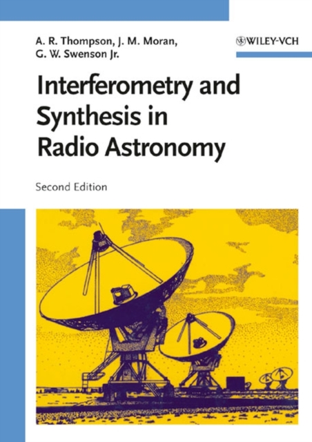Interferometry and Synthesis in Radio Astronomy, PDF eBook
