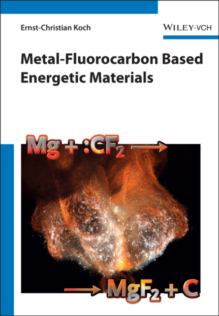 Metal-Fluorocarbon Based Energetic Materials, PDF eBook