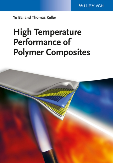 High Temperature Performance of Polymer Composites, EPUB eBook