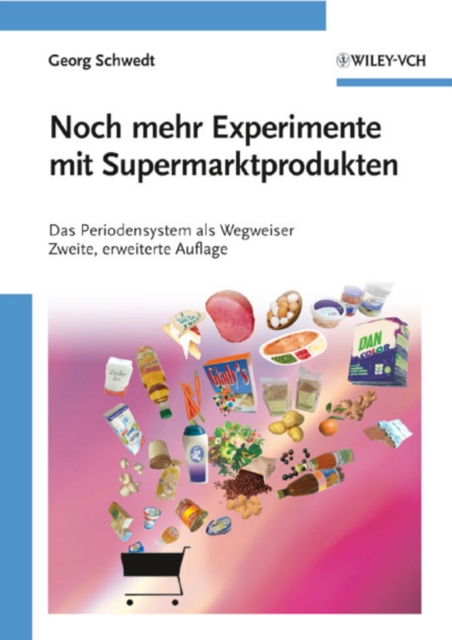 Noch mehr Experimente mit Supermarktprodukten : Das Periodensystem als Wegweiser, EPUB eBook