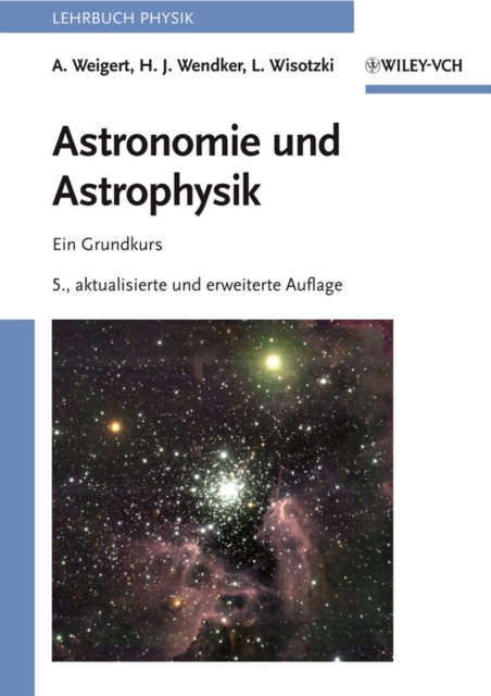 Astronomie und Astrophysik : Ein Grundkurs, EPUB eBook