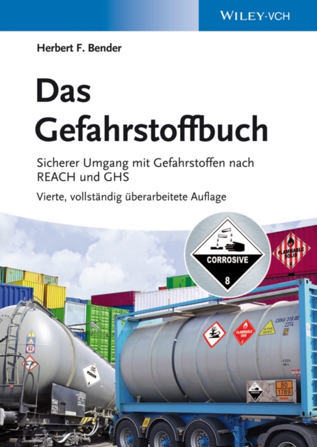 Das Gefahrstoffbuch : Sicherer Umgang mit Gefahrstoffen nach REACH und GHS, PDF eBook