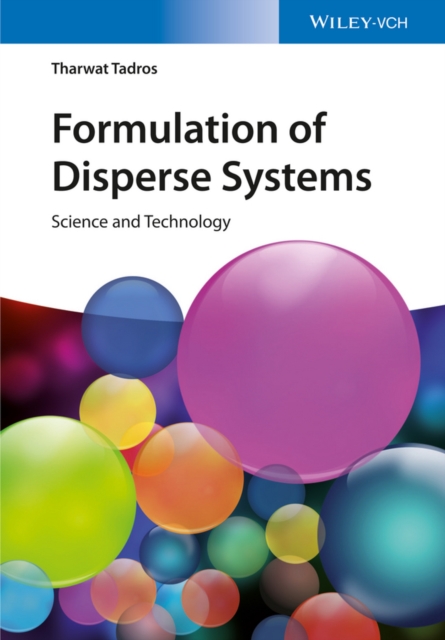 Formulation of Disperse Systems : Science and Technology, PDF eBook