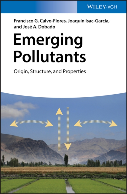 Emerging Pollutants : Origin, Structure, and Properties, PDF eBook