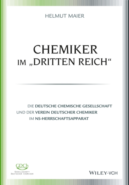 Chemiker im "Dritten Reich" : Die Deutsche Chemische Gesellschaft und der Verein Deutscher Chemiker im NS-Herrschaftsapparat, EPUB eBook