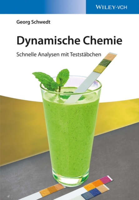 Dynamische Chemie : Schnelle Analysen mit Testst bchen, PDF eBook
