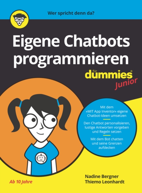Eigene Chatbots programmieren fur Dummies Junior, Paperback / softback Book