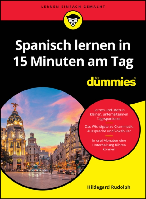 Spanisch lernen in 15 Minuten am Tag fur Dummies, Paperback / softback Book