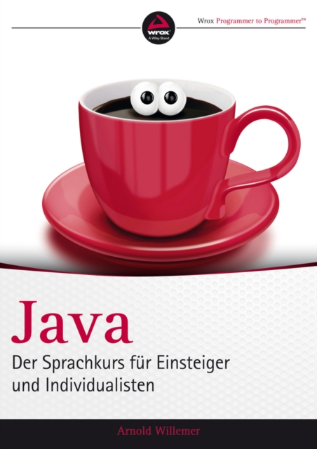 Java : Der Sprachkurs fur Einsteiger und Individualisten, Paperback / softback Book