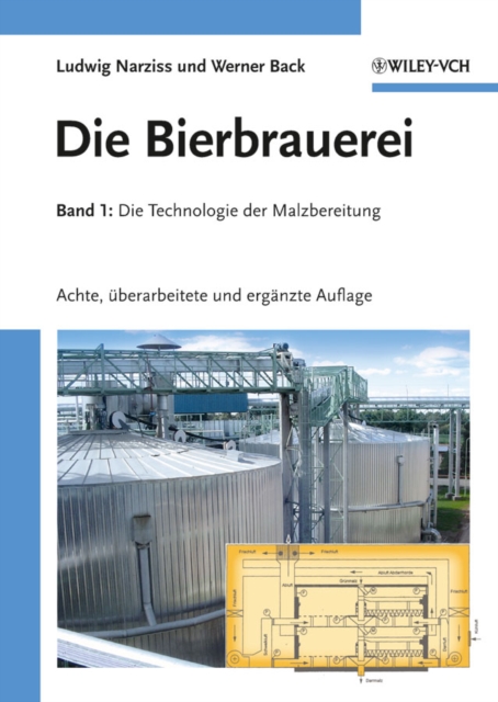 Die Bierbrauerei : Band 1 - Die Technologie der Malzbereitung, PDF eBook