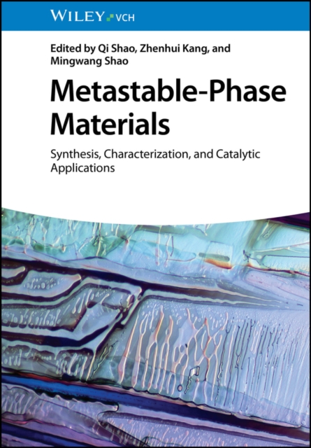 Metastable-Phase Materials : Synthesis, Characterization, and Catalytic Applications, EPUB eBook