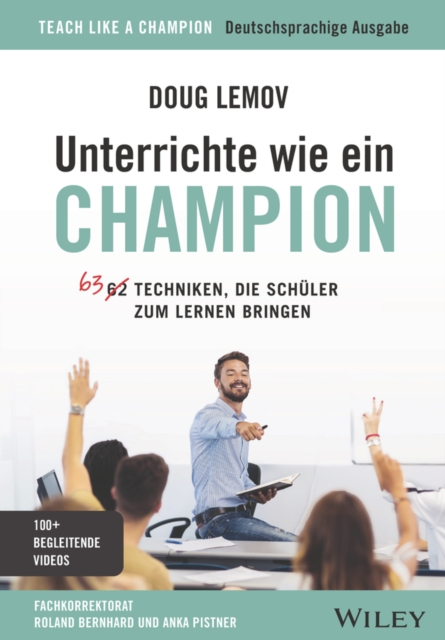 Unterrichte wie ein Champion : 63 Techniken, die Sch ler zum Lernen bringen. Teach Like a Champion - Deutschsprachige Ausgabe, EPUB eBook