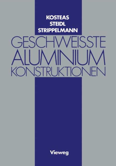 Geschweisste Aluminiumkonstruktionen, Paperback Book